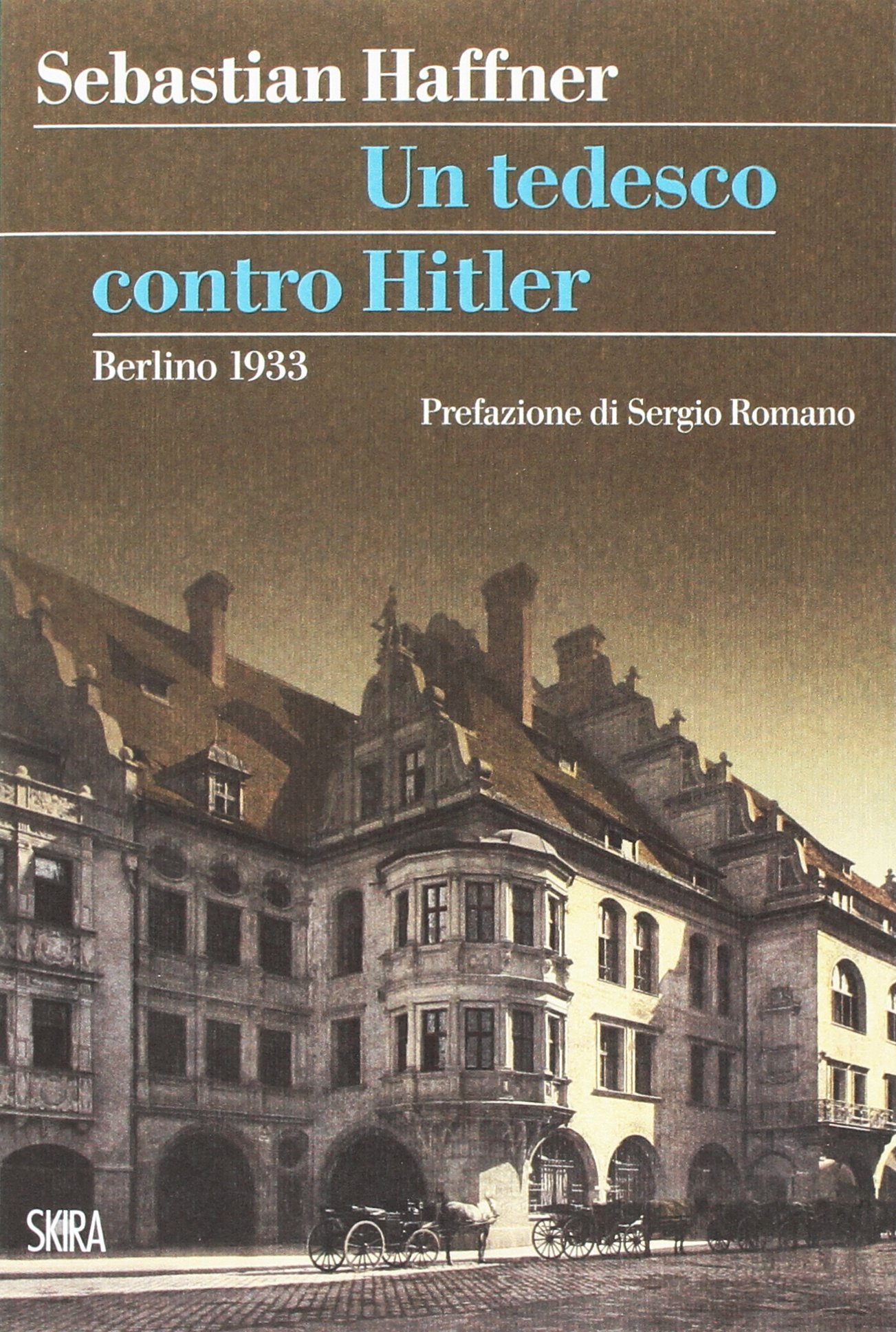 Haffner Un tedesco contro Hitler