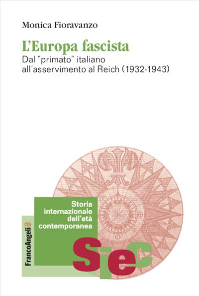 Fioravanzo_leuropa_fascista._dal_primato_italiano_allasservimento_del_reich_1932-1943